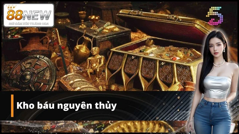 Slot game kho báu nguyên thủy tại sảnh game 5G