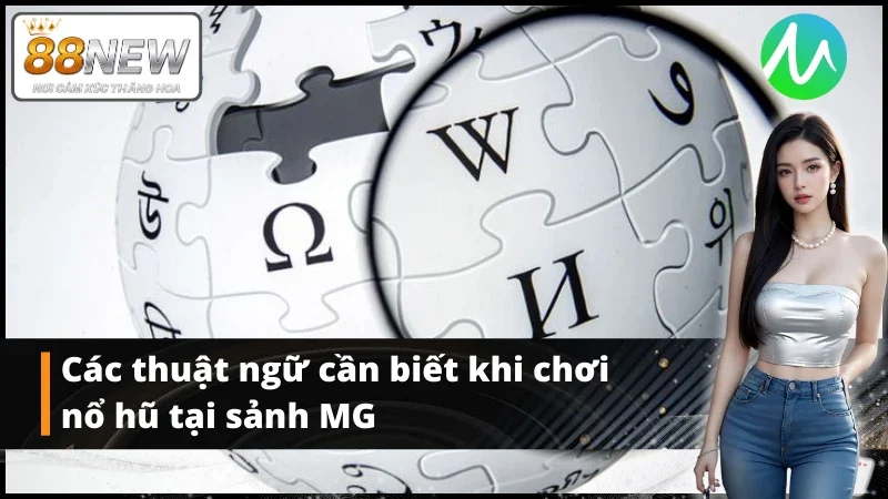 Thuật ngữ nổ hũ khi tại sảnh game MG