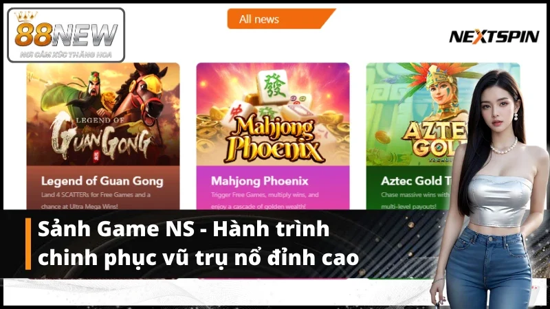 Chinh phục kho báu cùng sảnh Game NS