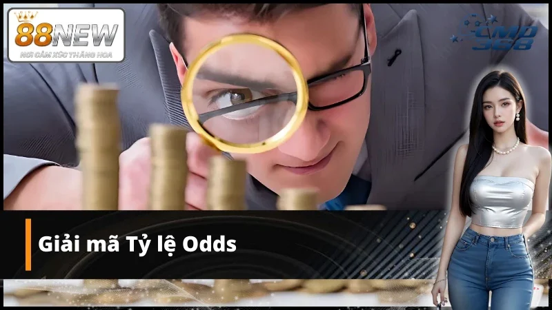 Tỷ lệ Odds trong cá cược thể thao CMD New88