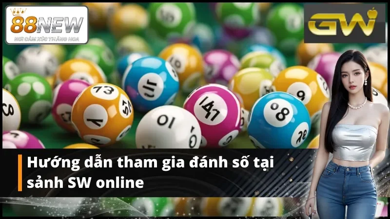 Quy trình chốt số thử vận may tại xổ số GW